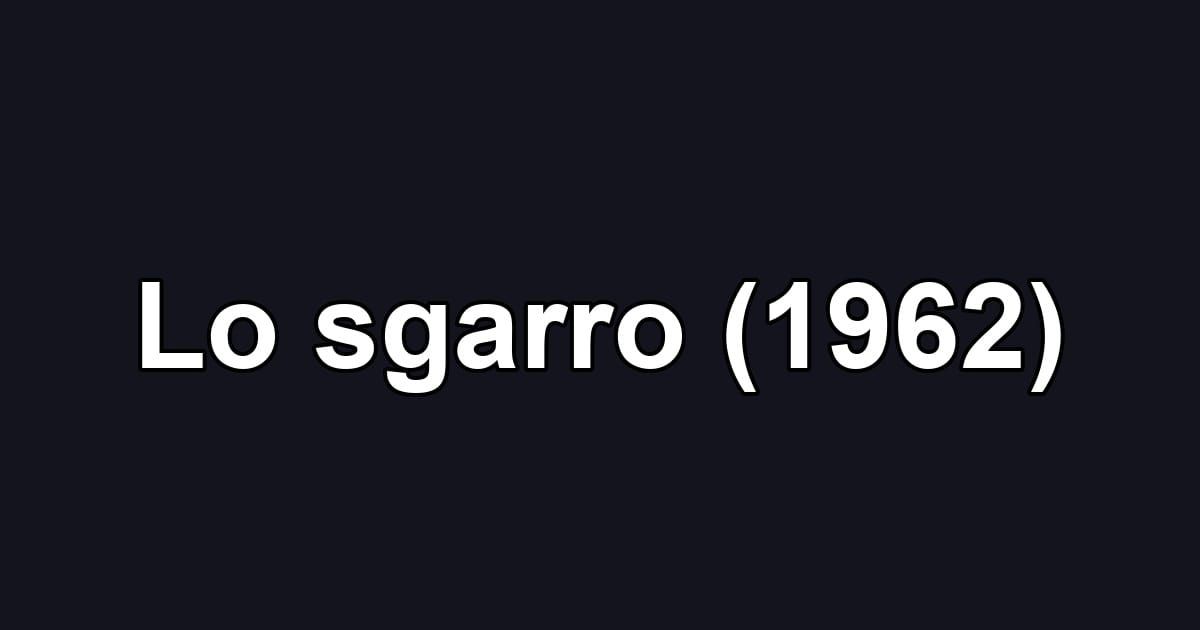 Lo sgarro (1962)