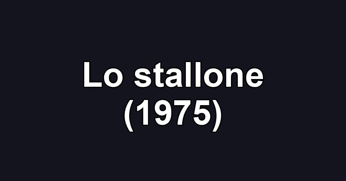Lo stallone (1975)