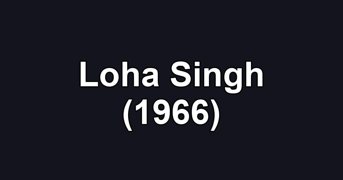 Loha Singh (1966)