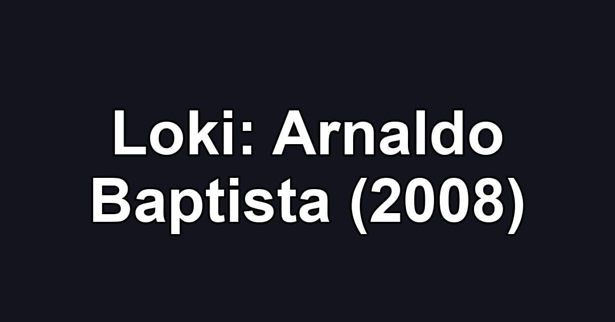 Loki: Arnaldo Baptista (2008)
