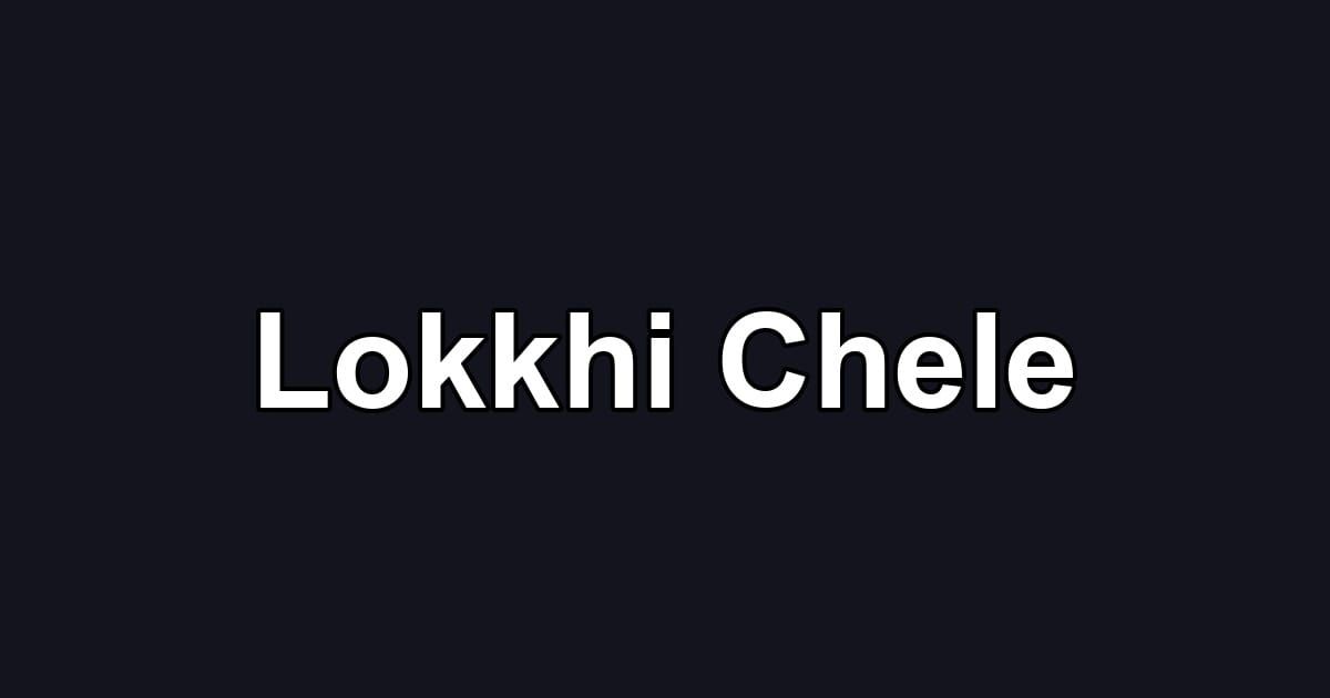 Lokkhi Chele