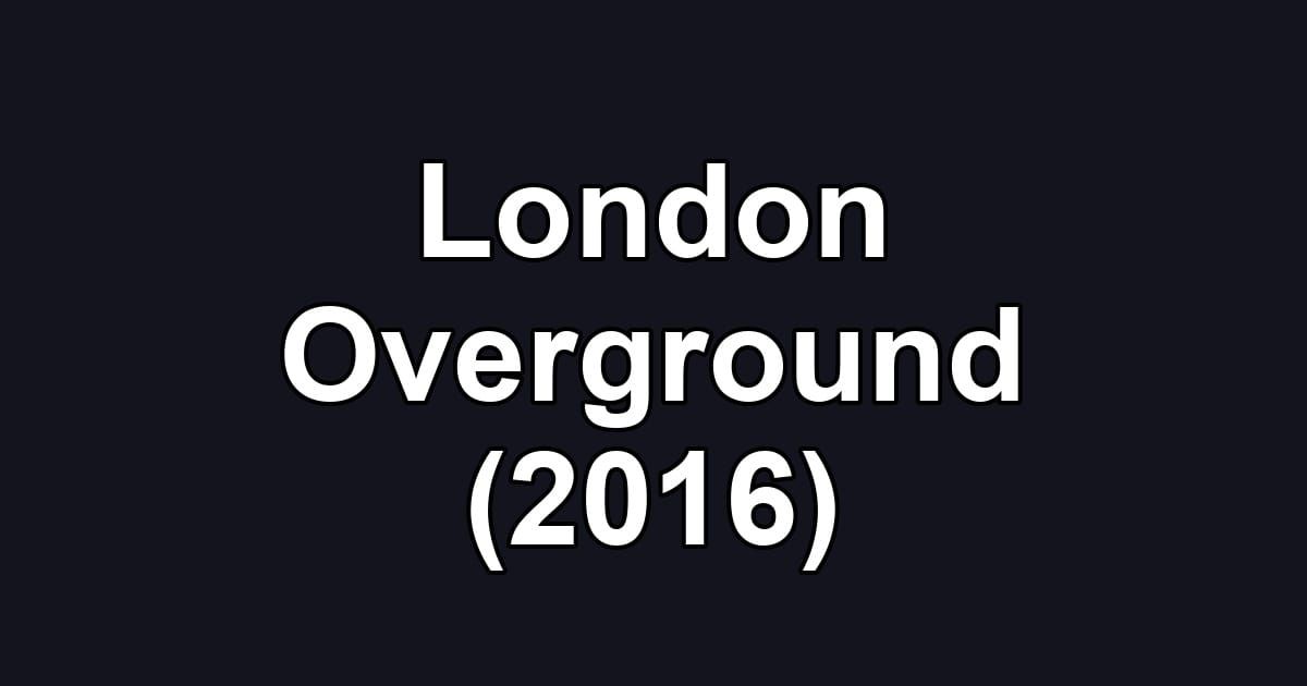 London Overground (2016)
