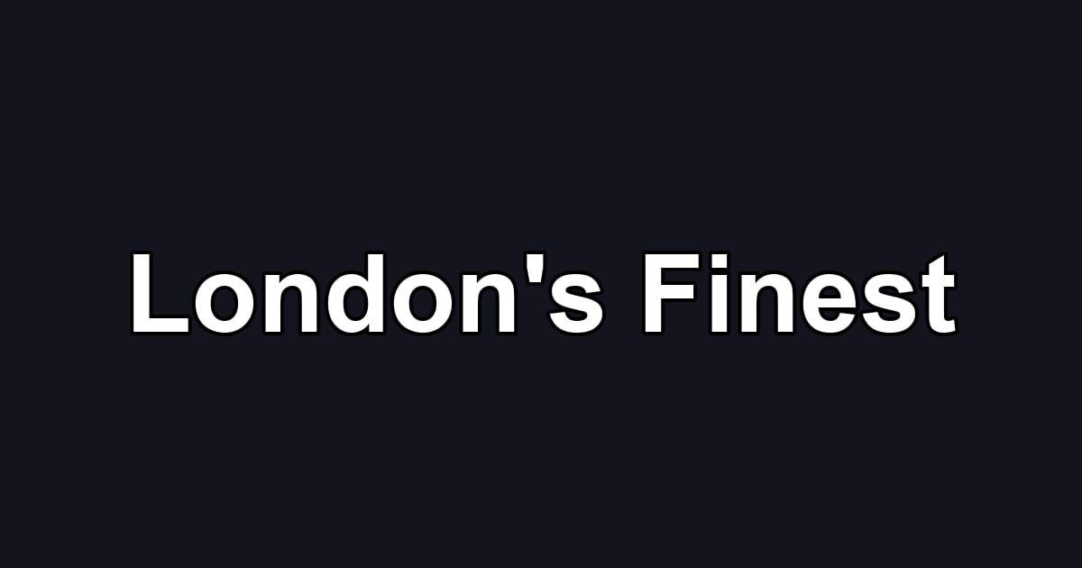 London's Finest