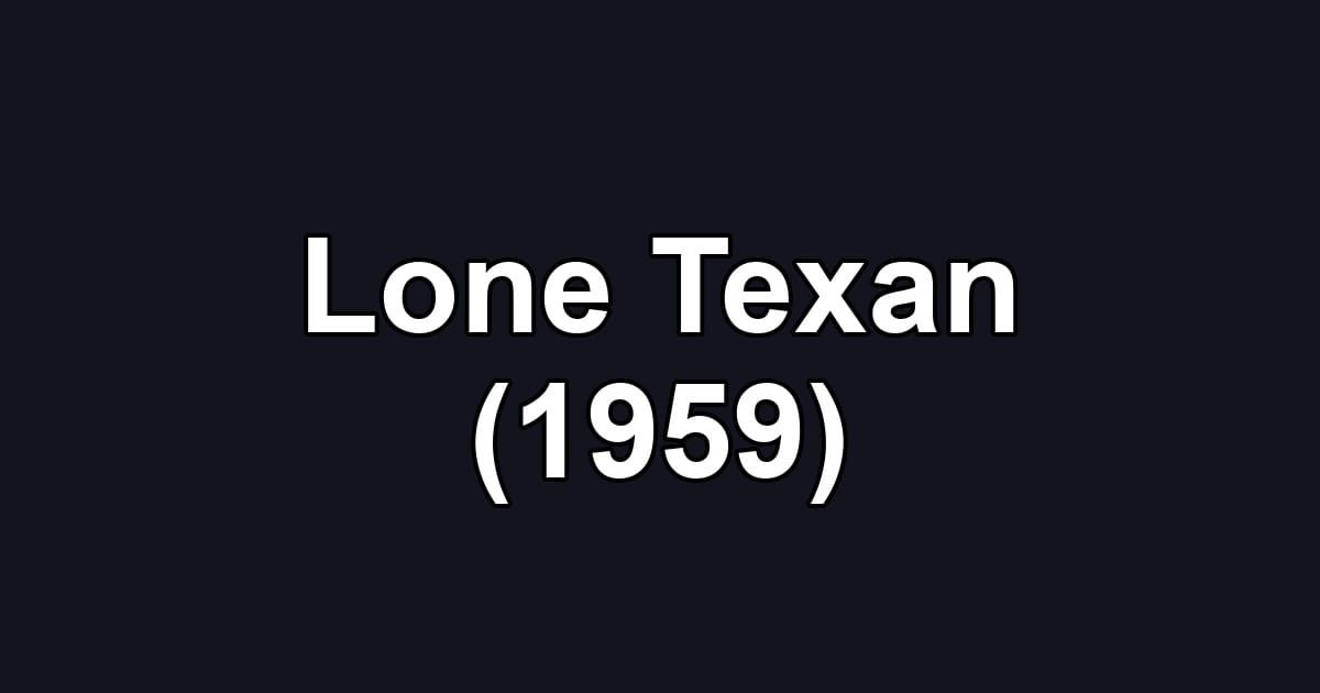 Lone Texan (1959)