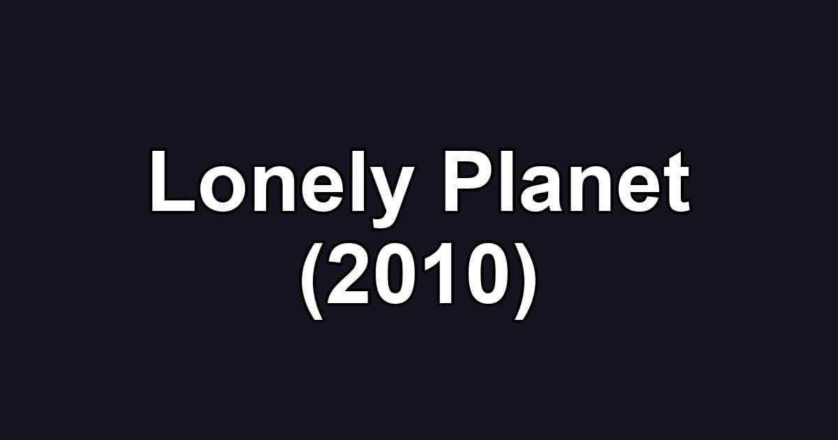 Lonely Planet (2010)