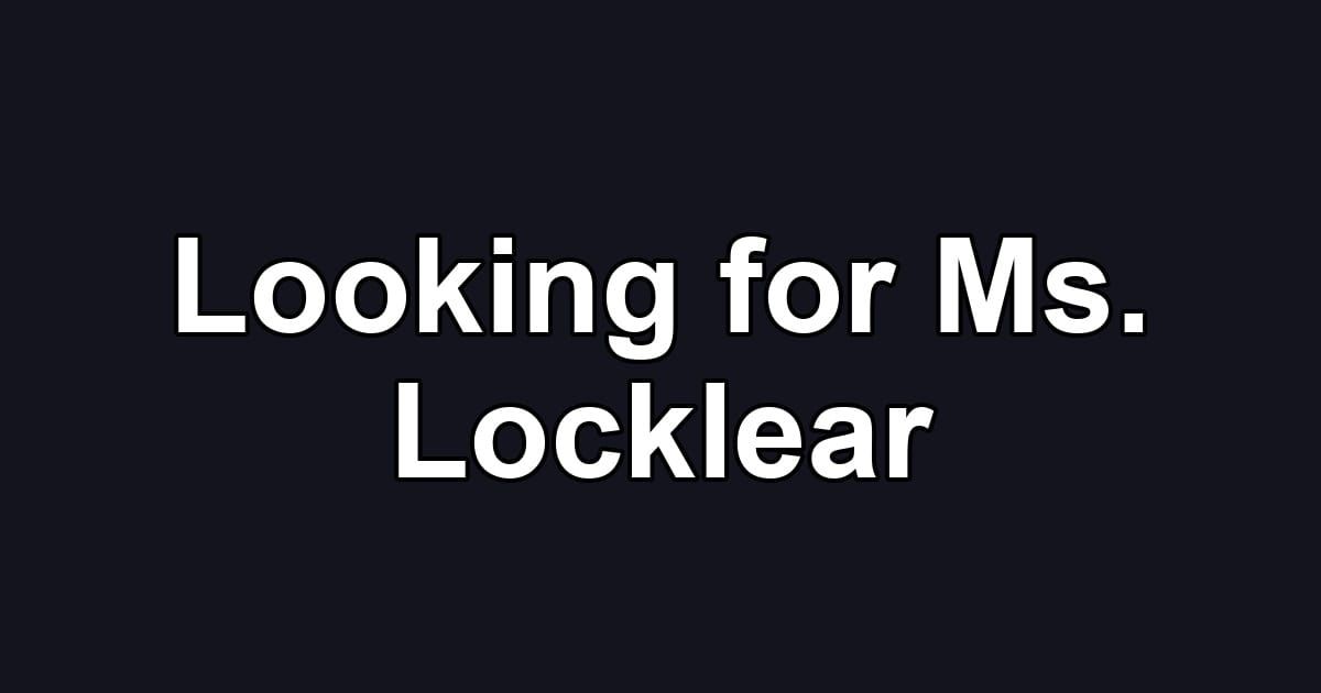 Looking for Ms. Locklear