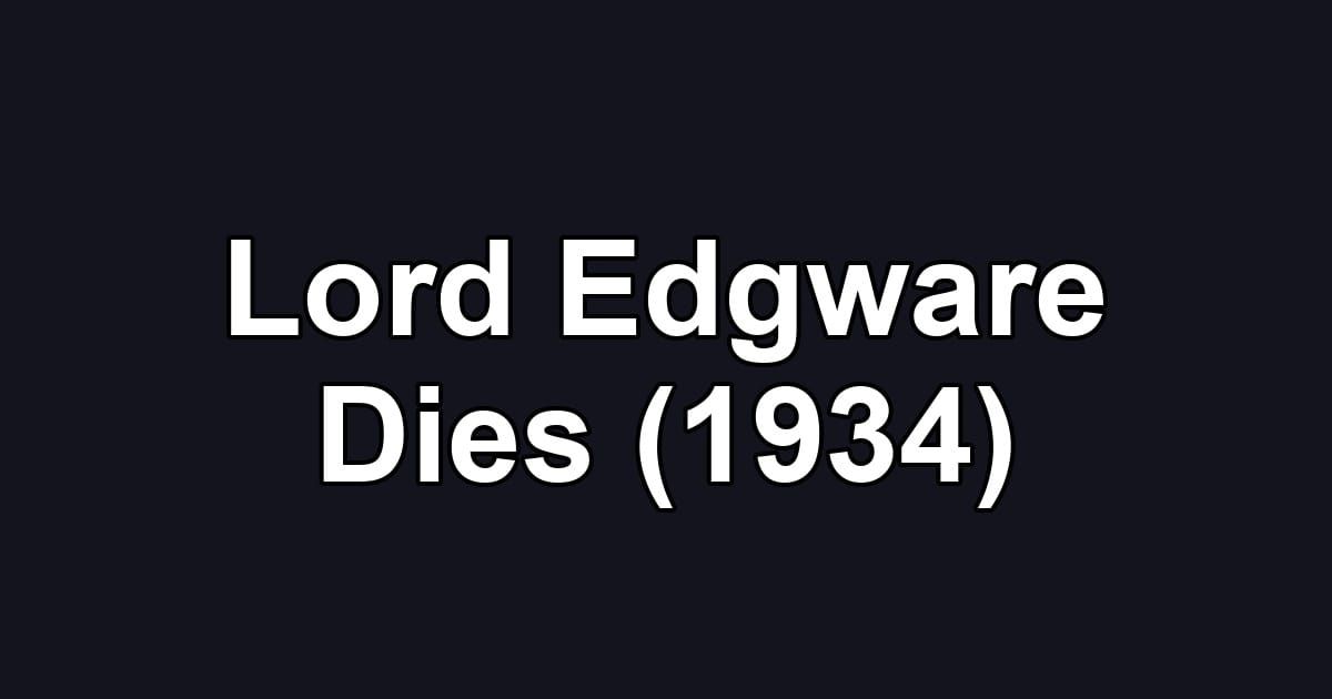 Lord Edgware Dies (1934)