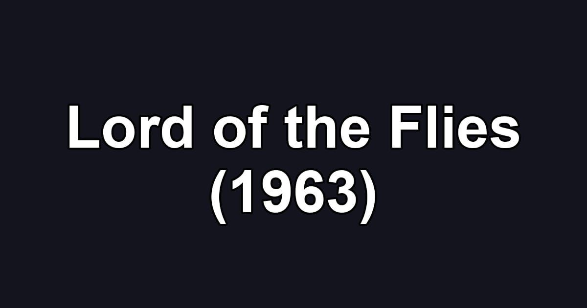 Lord of the Flies (1963)