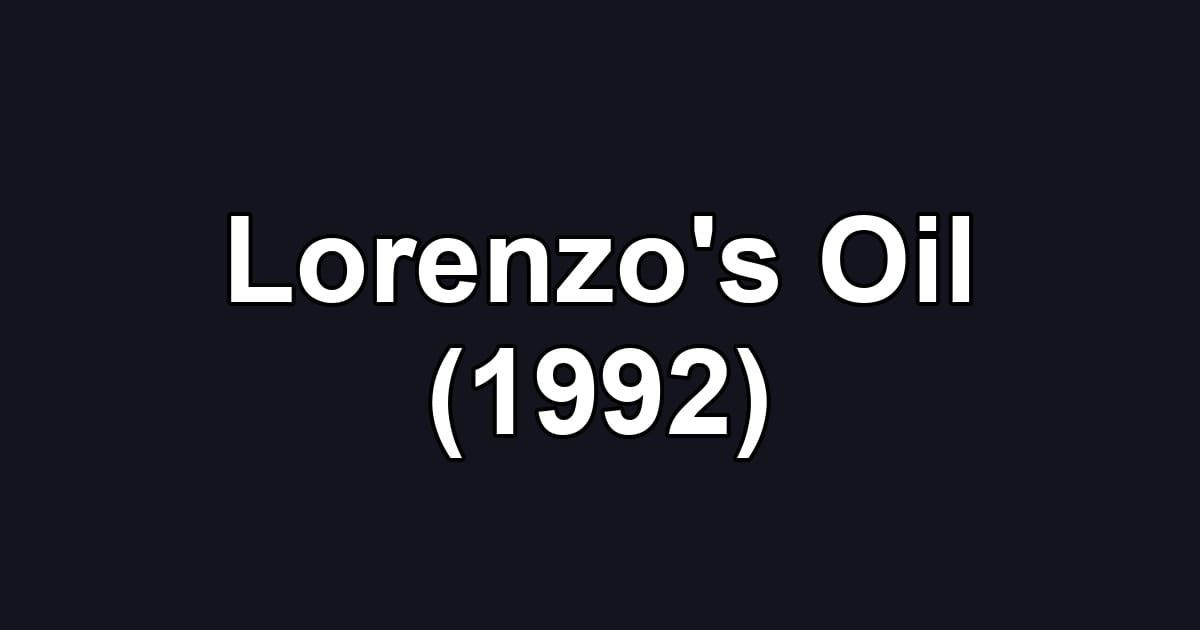 Lorenzo's Oil (1992)