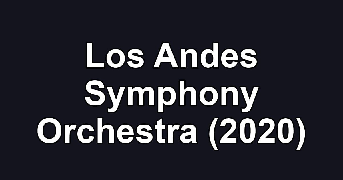 Los Andes Symphony Orchestra (2020)
