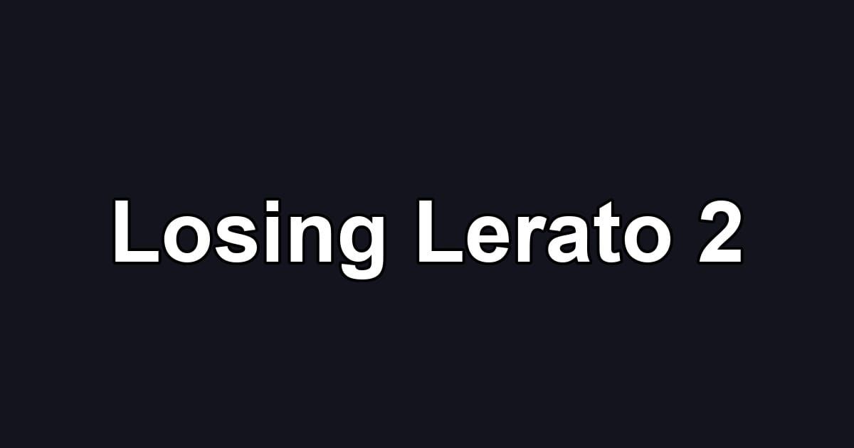 Losing Lerato 2