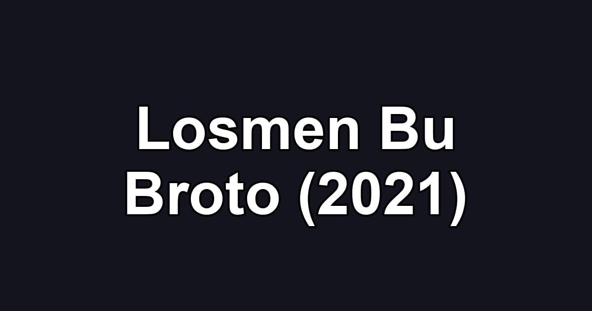 Losmen Bu Broto (2021)