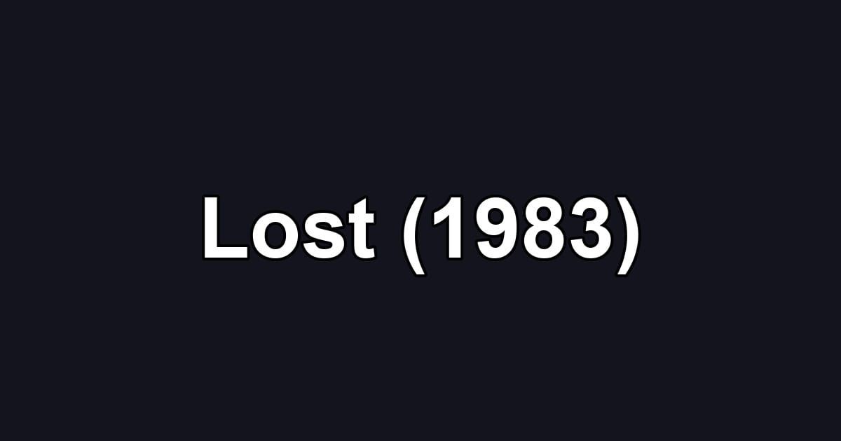 Lost (1983)