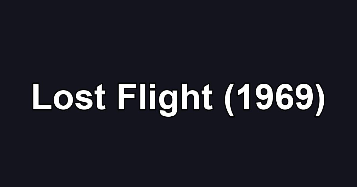 Lost Flight (1969)