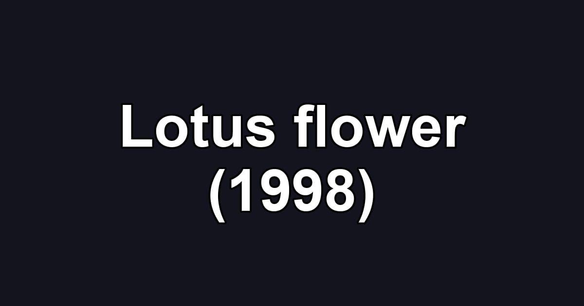 Lotus flower (1998)