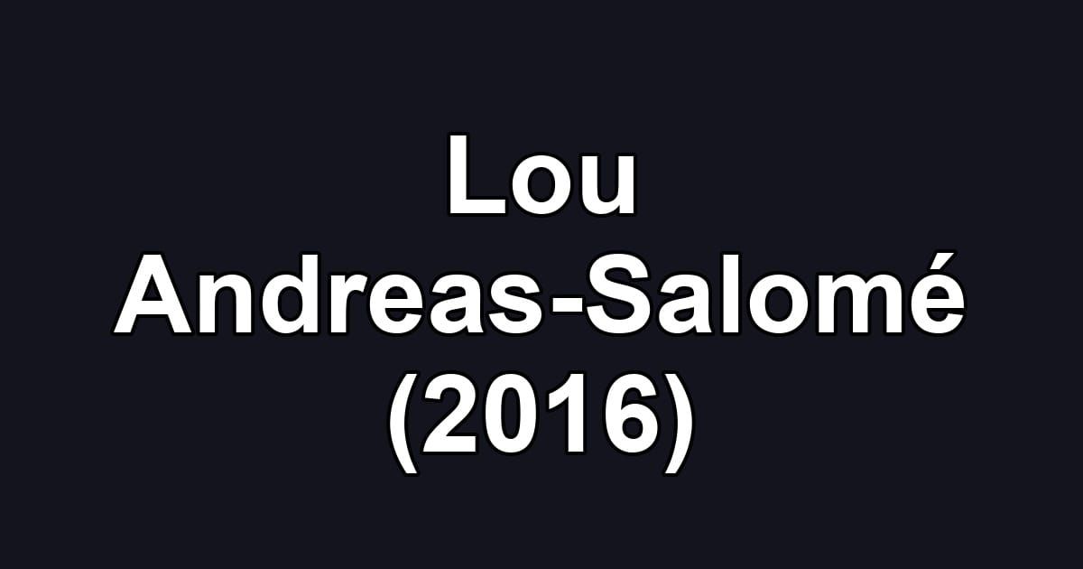 Lou Andreas-Salomé (2016)