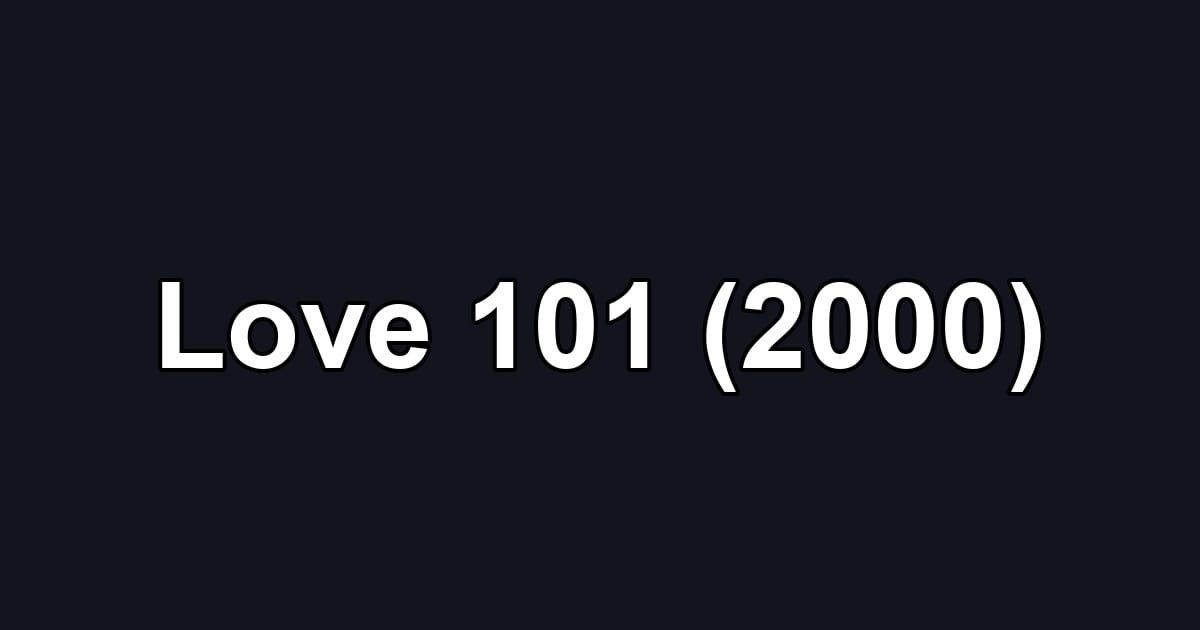 Love 101 (2000)