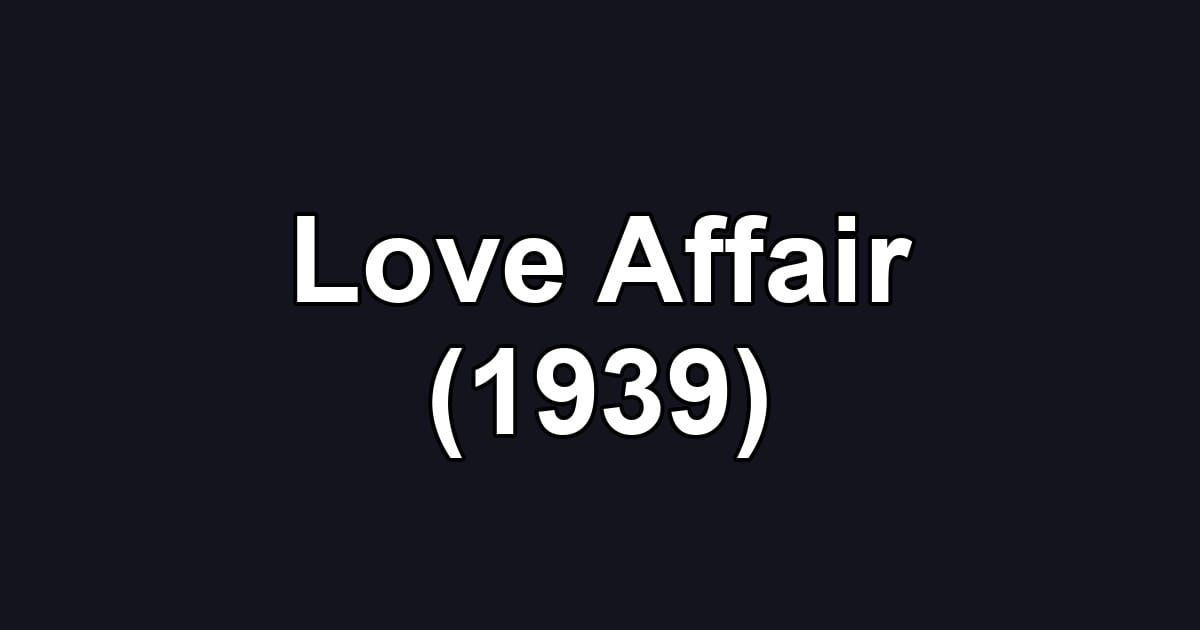Love Affair (1939)