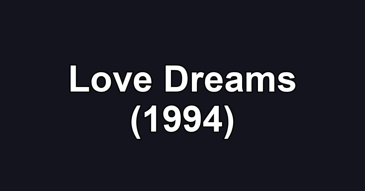 Love Dreams (1994)