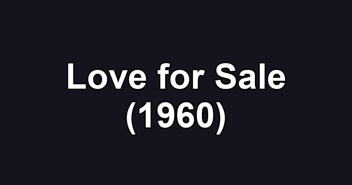 Love for Sale (1960)