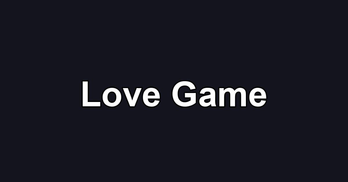 Love Game