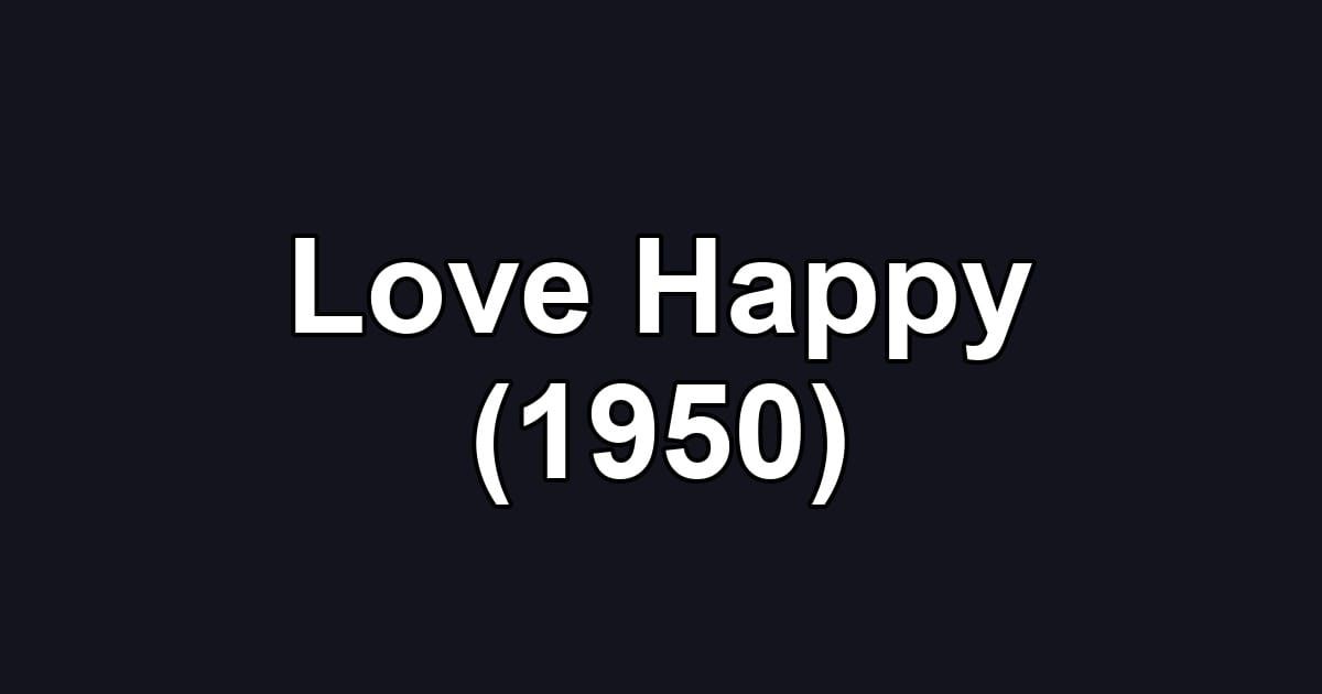 Love Happy (1950)