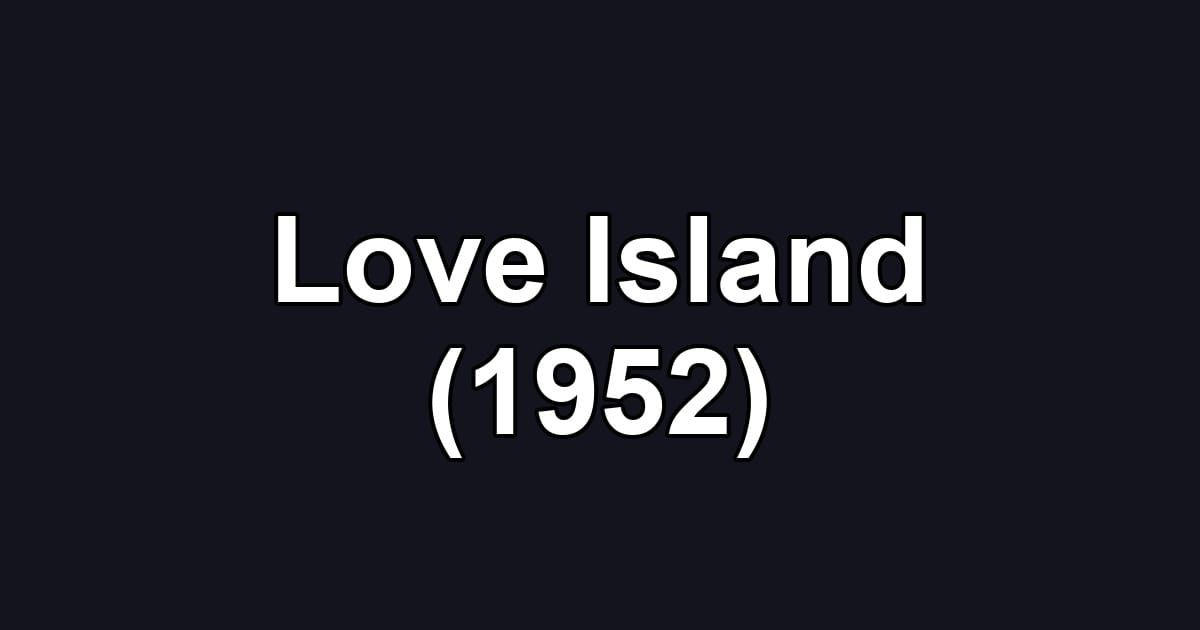 Love Island (1952)