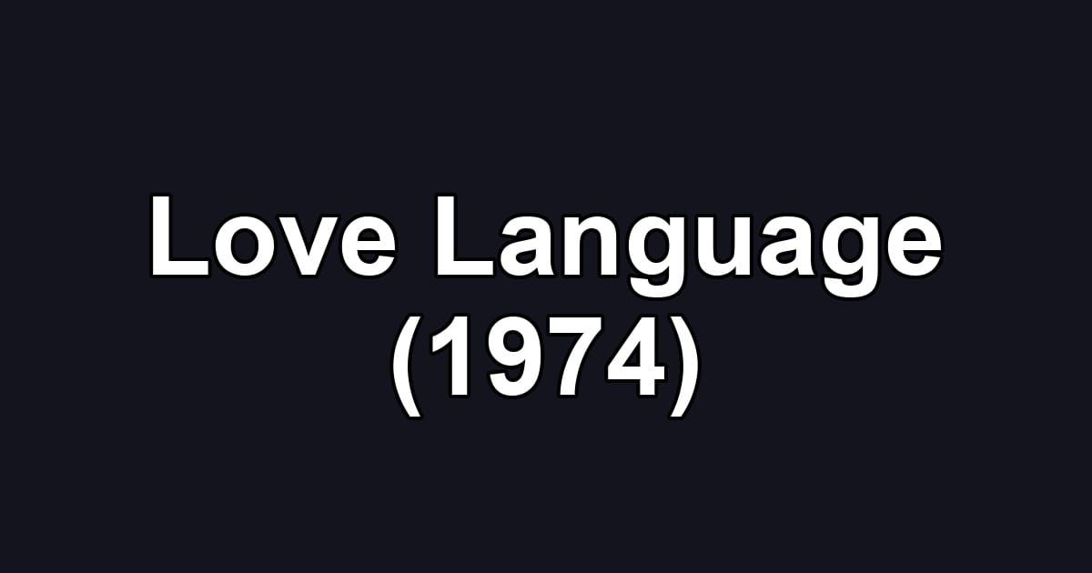 Love Language (1974)