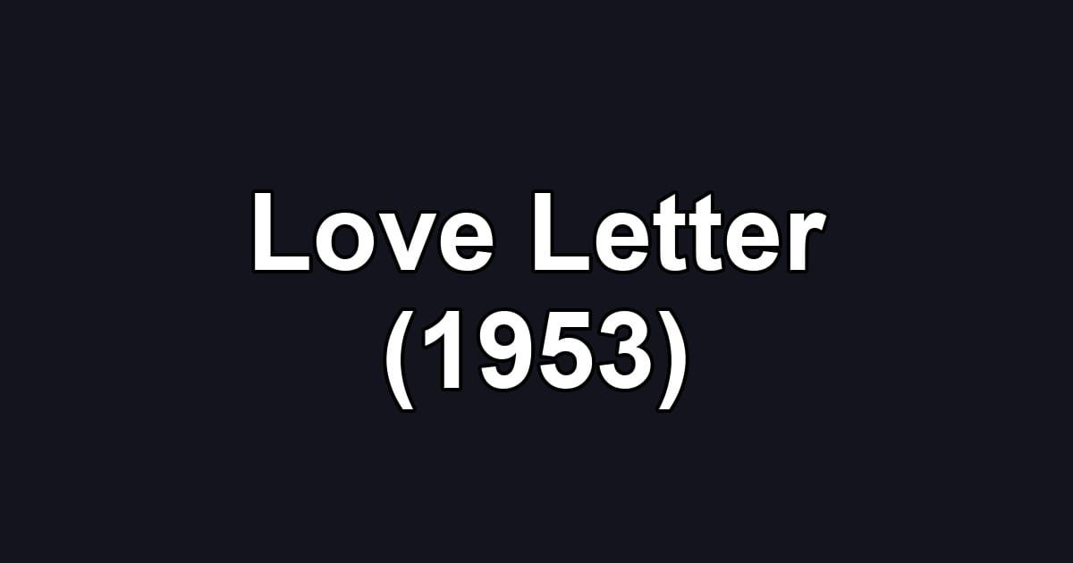 Love Letter (1953)