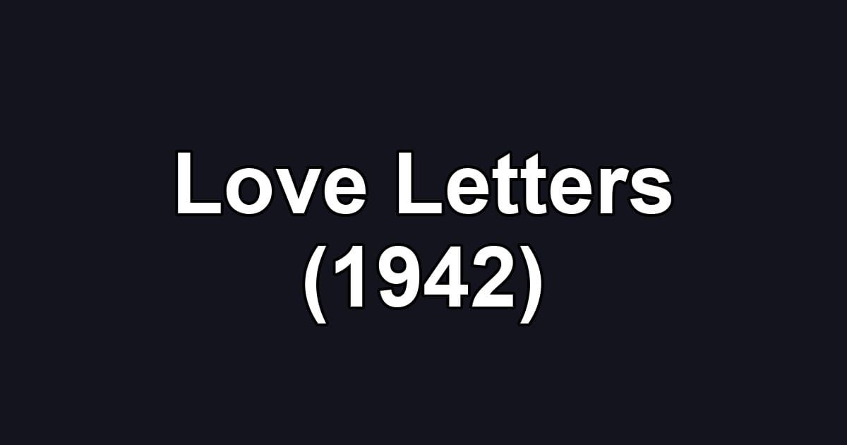 Love Letters (1942)