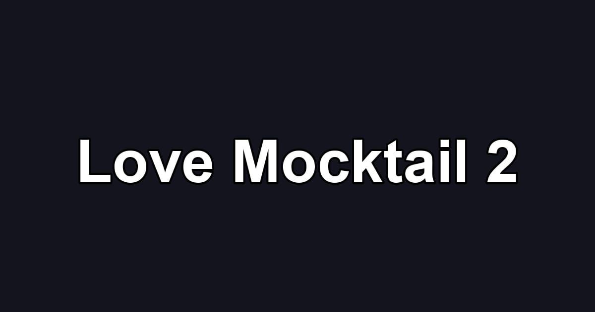Love Mocktail 2