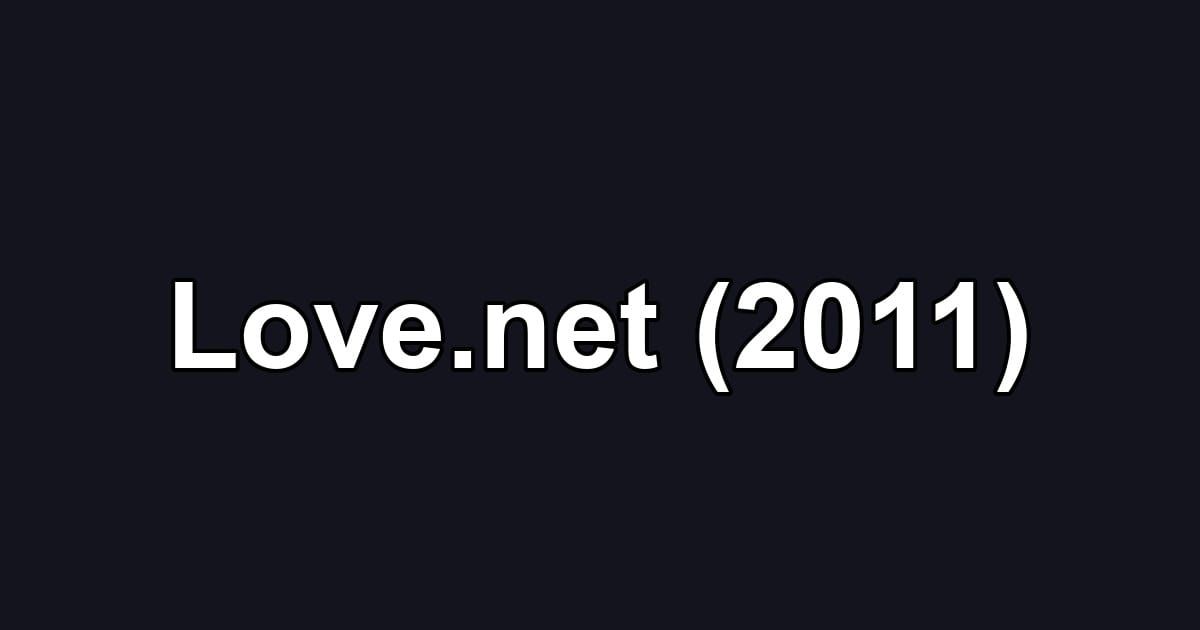 Love.net (2011)