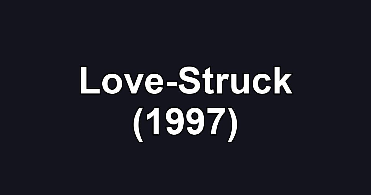 Love-Struck (1997)