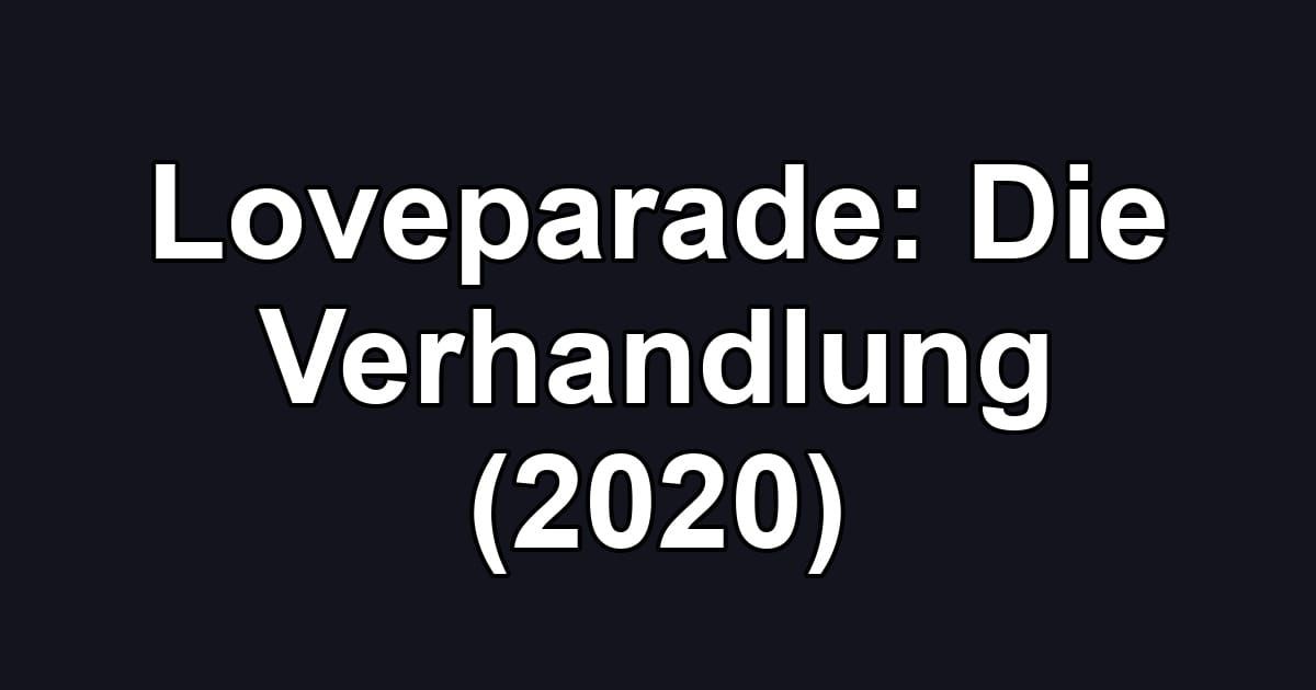 Loveparade: Die Verhandlung (2020)
