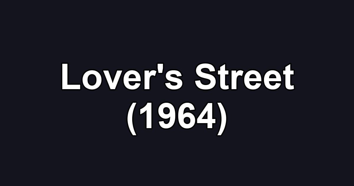 Lover's Street (1964)