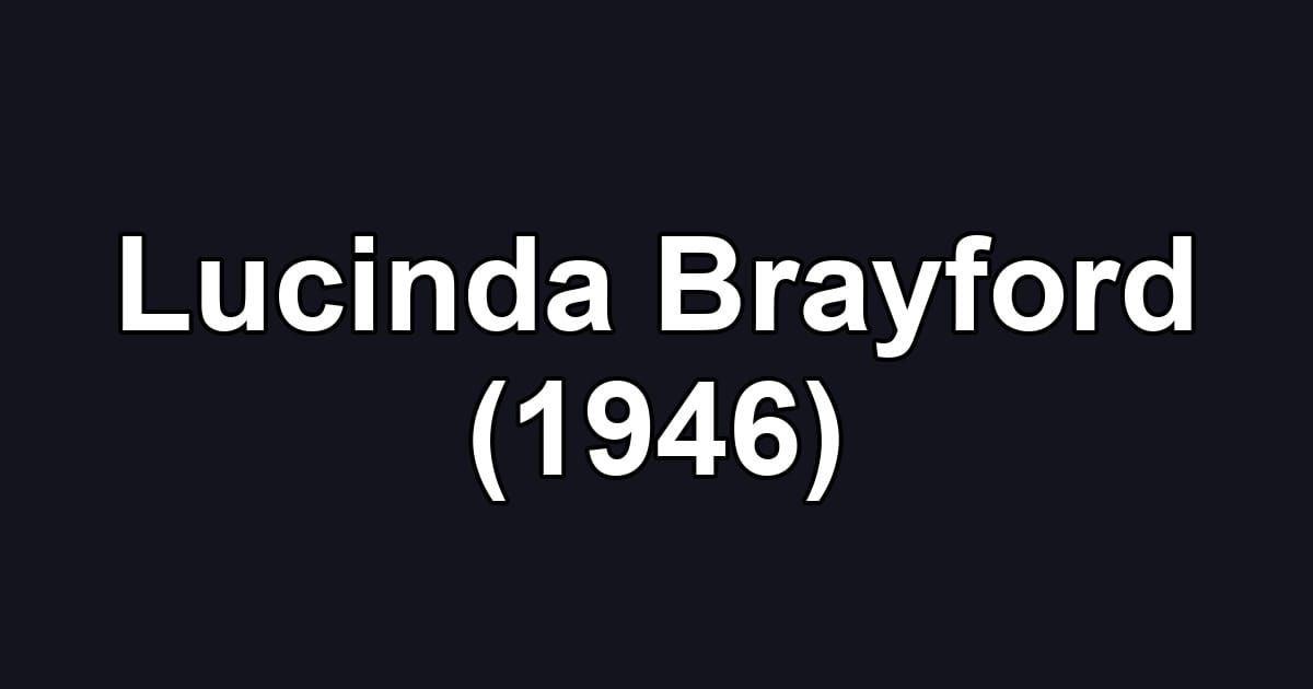 Lucinda Brayford (1946)