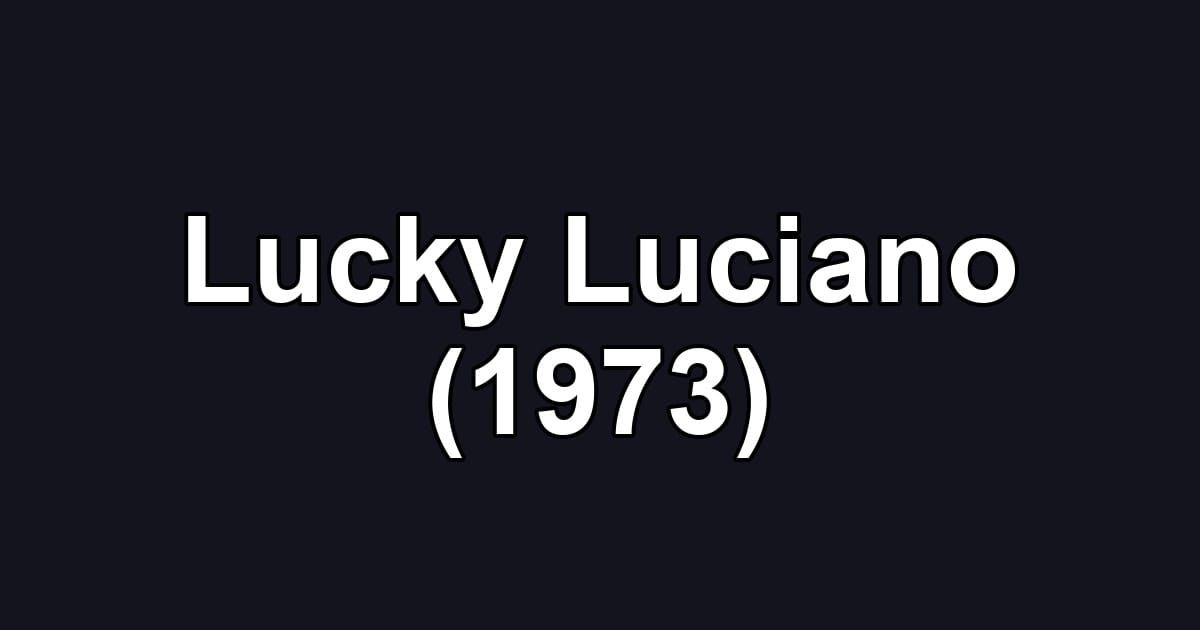 Lucky Luciano (1973)