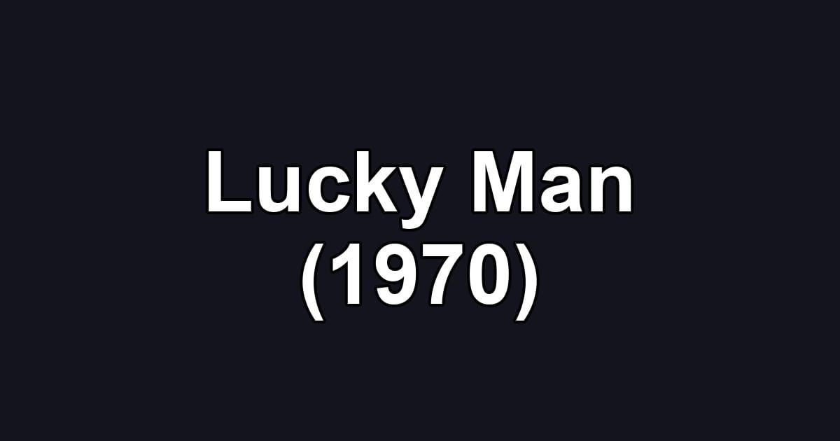 Lucky Man (1970)