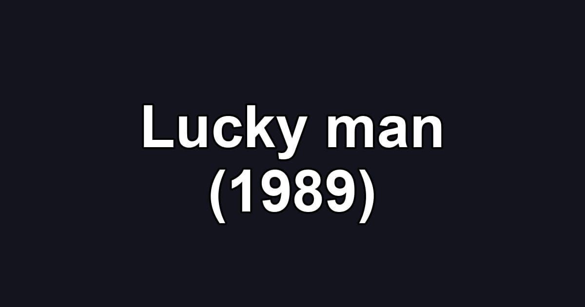 Lucky man (1989)