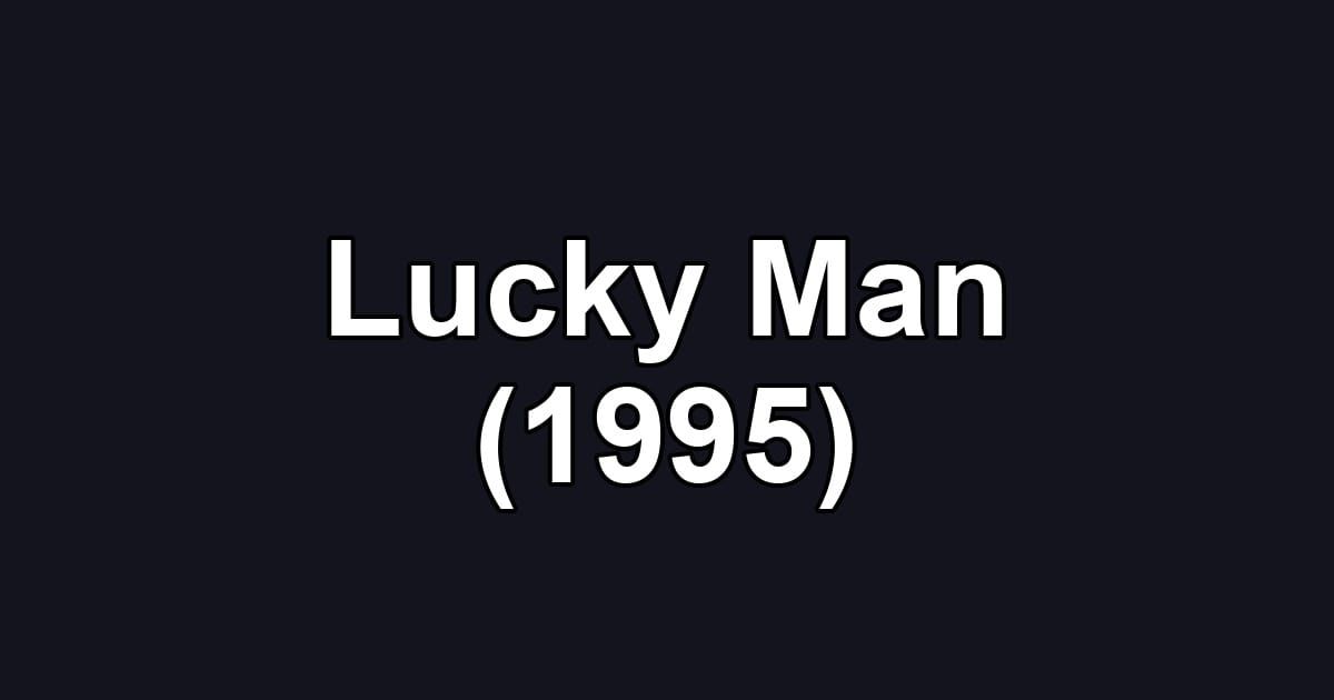 Lucky Man (1995)