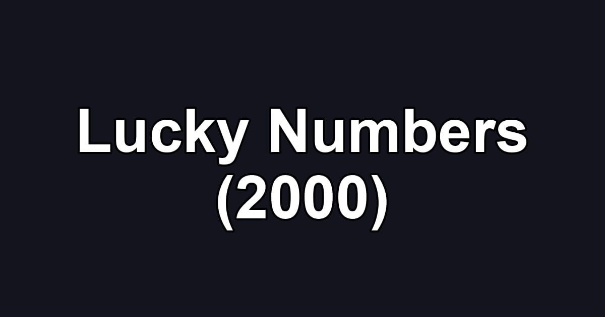 Lucky Numbers (2000)
