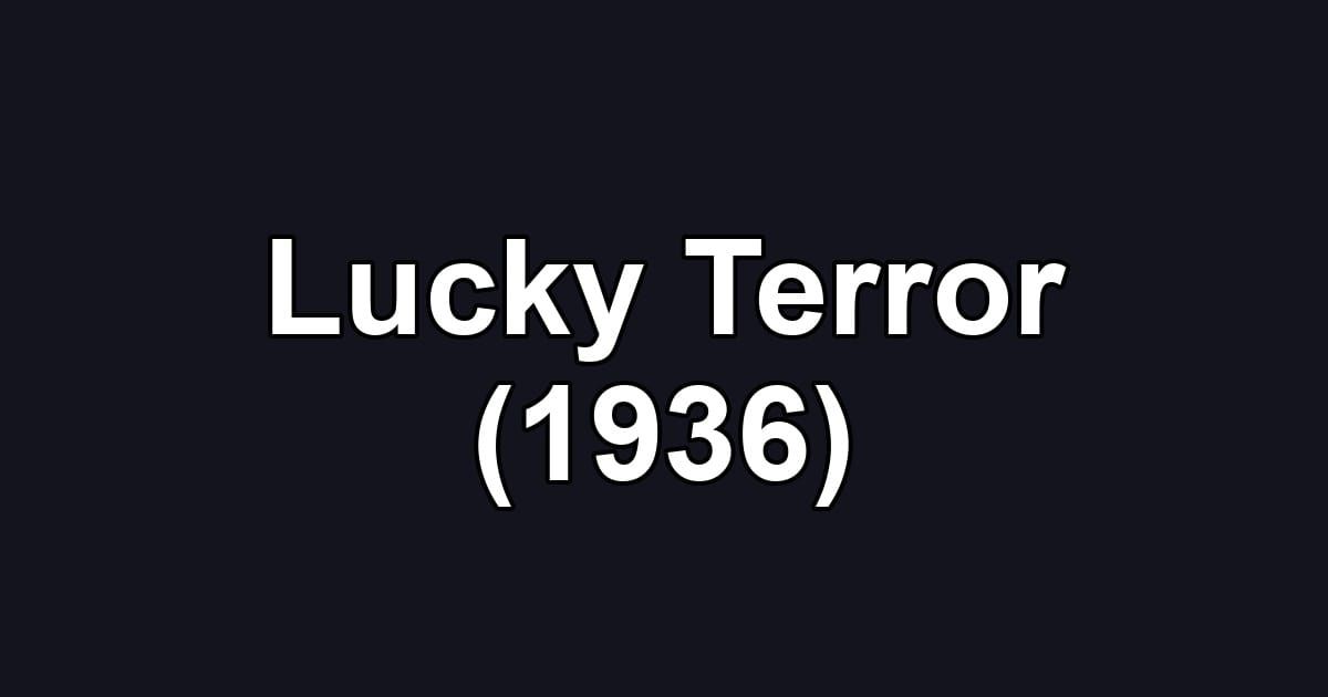 Lucky Terror (1936)