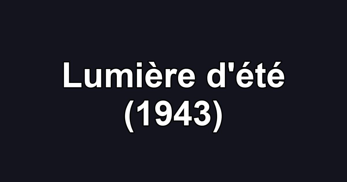 Lumière d'été (1943)