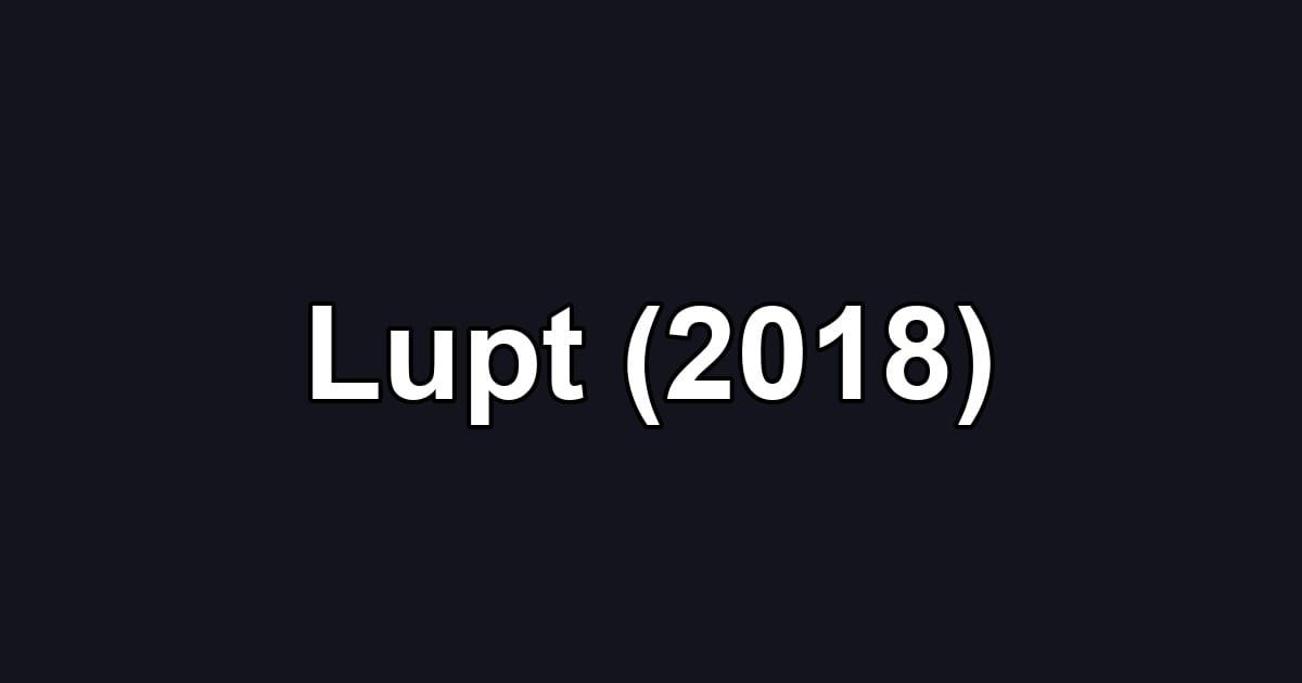 Lupt (2018)