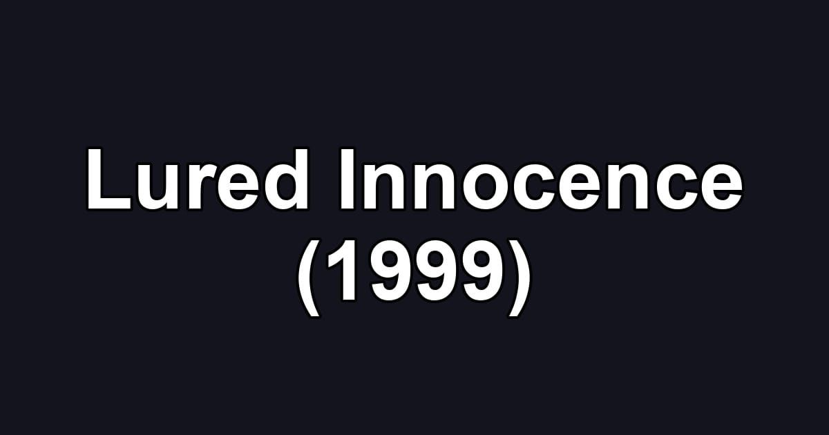 Lured Innocence (1999)