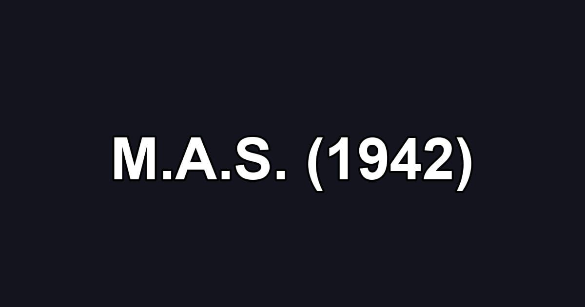 M.A.S. (1942)