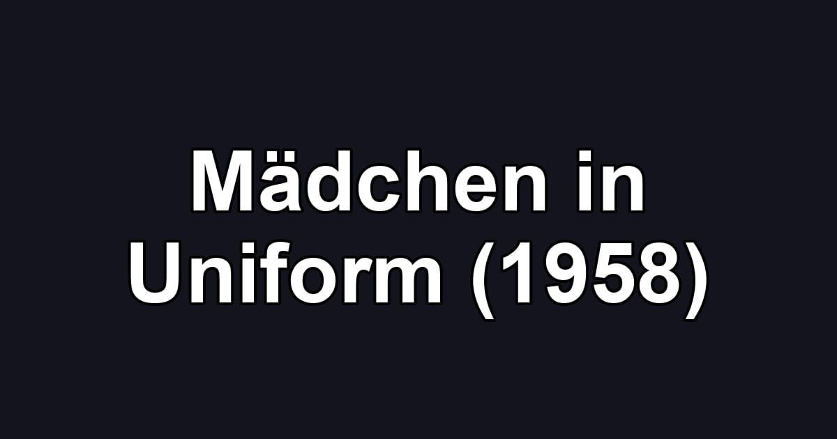 Mädchen in Uniform (1958)