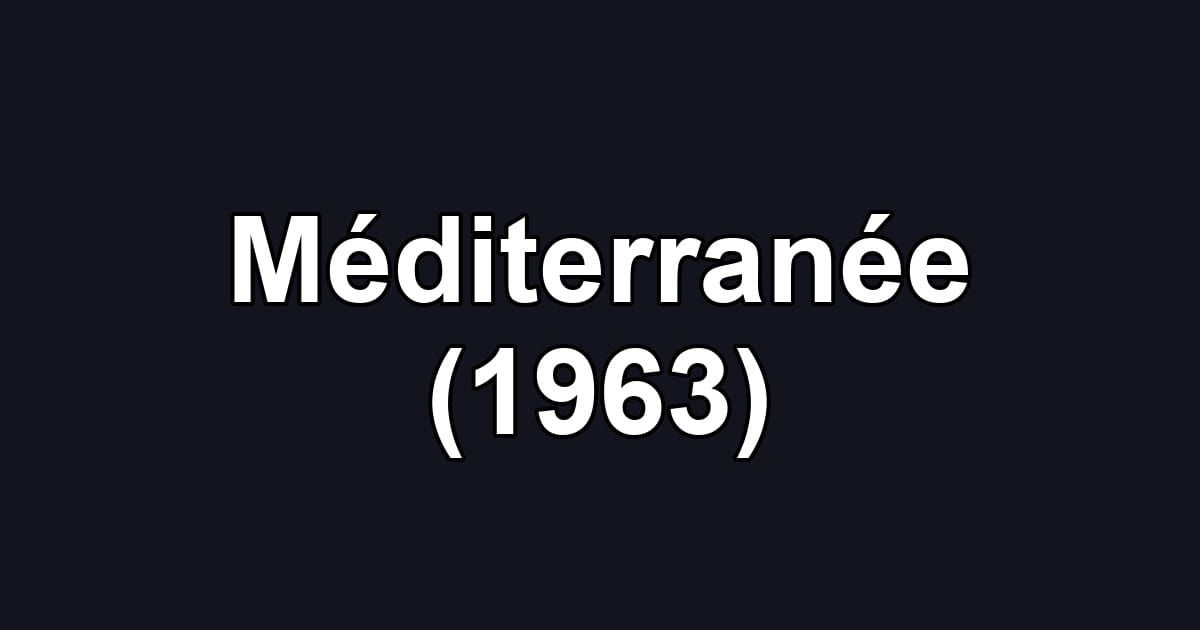 Méditerranée (1963)