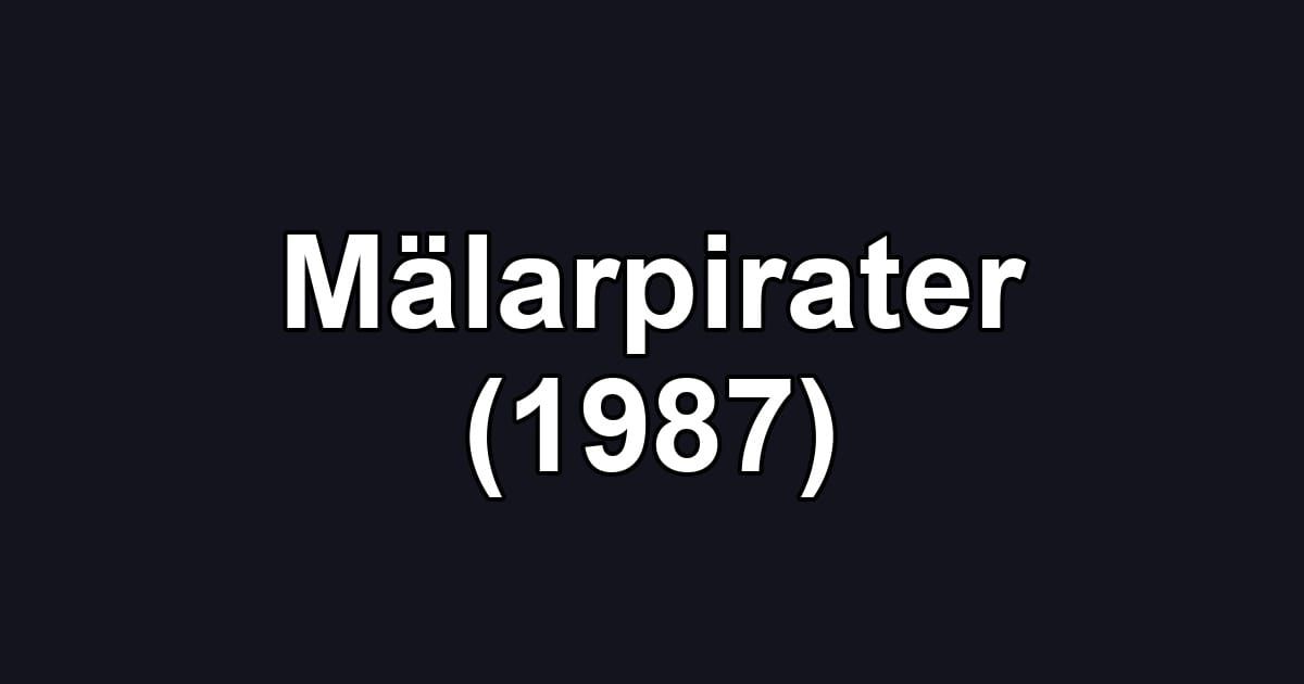 Mälarpirater (1987)