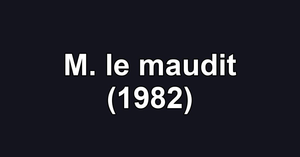M. le maudit (1982)